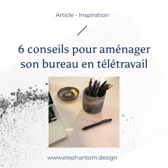 6 conseils pour bien aménager son bureau en télétravail 6 conseils pour bien aménager son bureau en télétravail