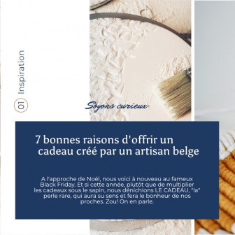 7 good reasons to offer a gift crafted by a Belgian artist 7 good reasons to offer a gift crafted by a Belgian artist